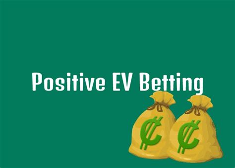 positive ev bet finder.
